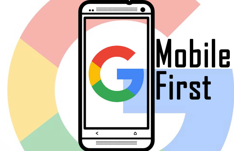 O Google Irá Priorizar a Indexação Para Mobile - Mobile First até Março de 2021