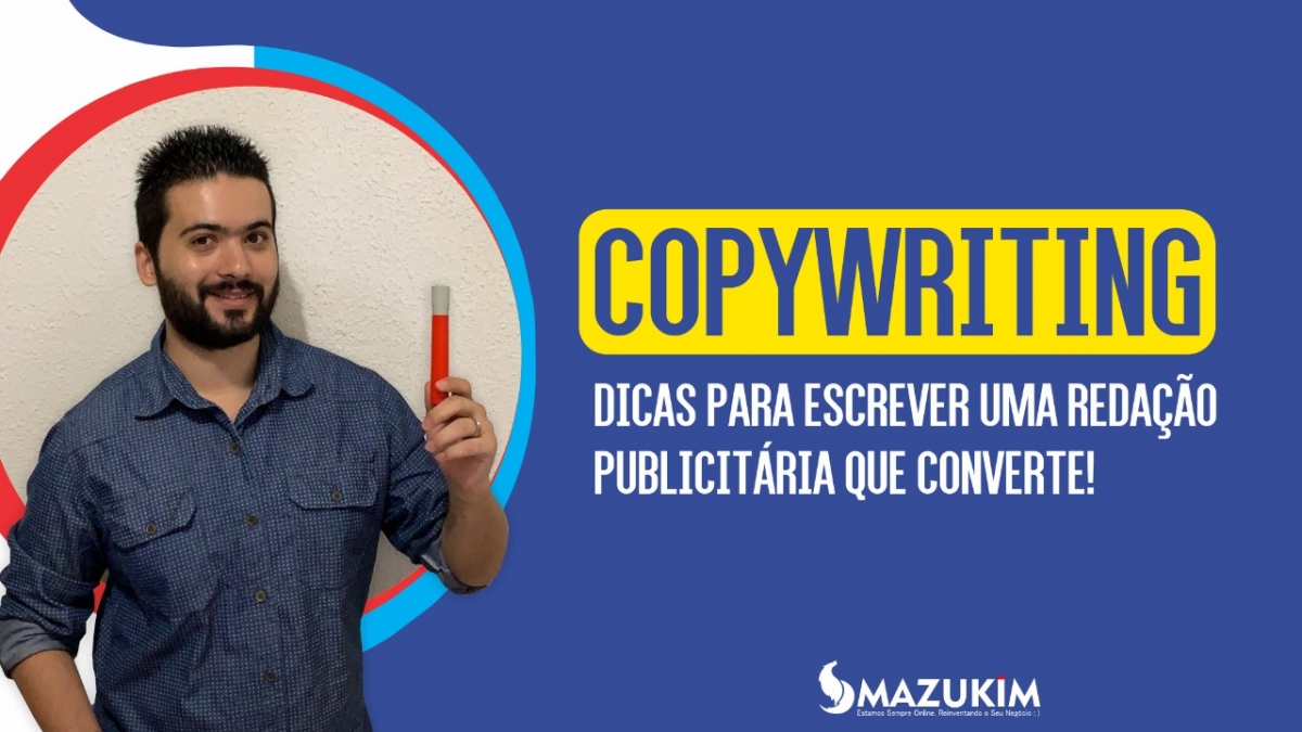 Copywriting: Dicas Para Você Criar Uma Redação Publicitária que Converte