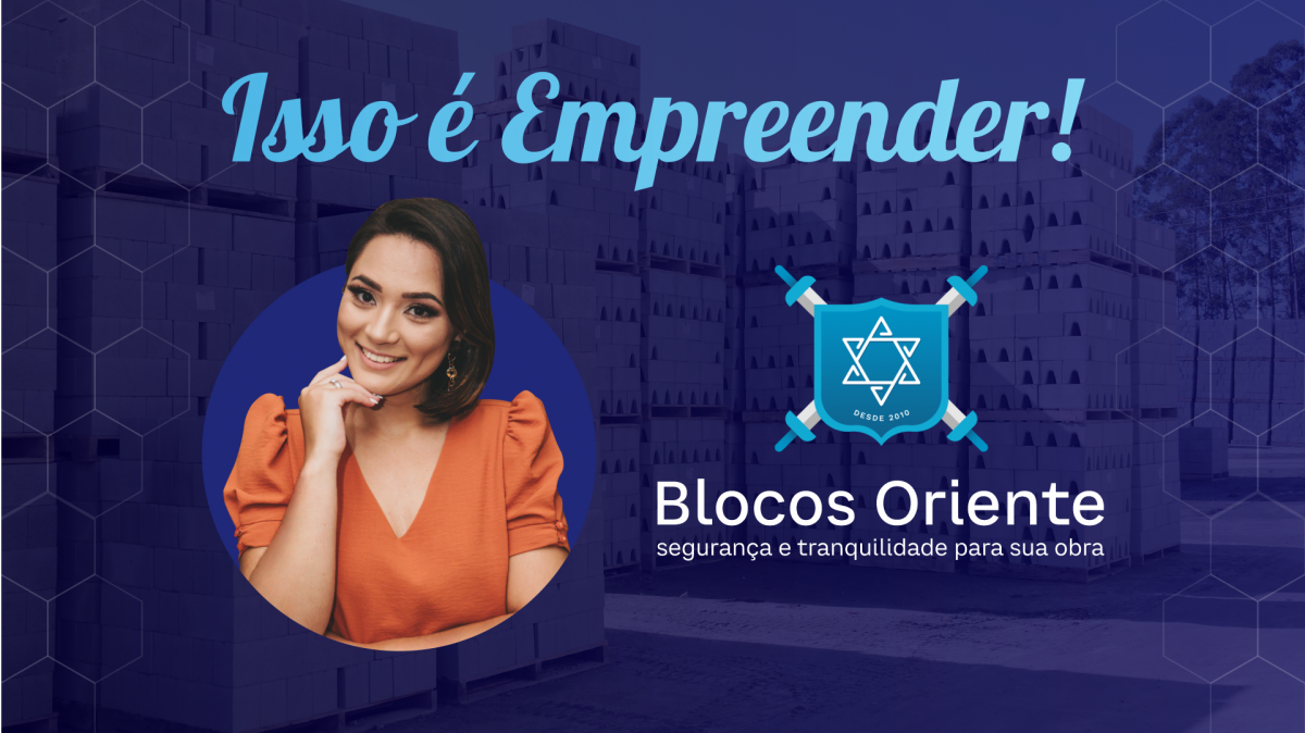 Uma história construída bloco a bloco, conheça a Blocos Oriente